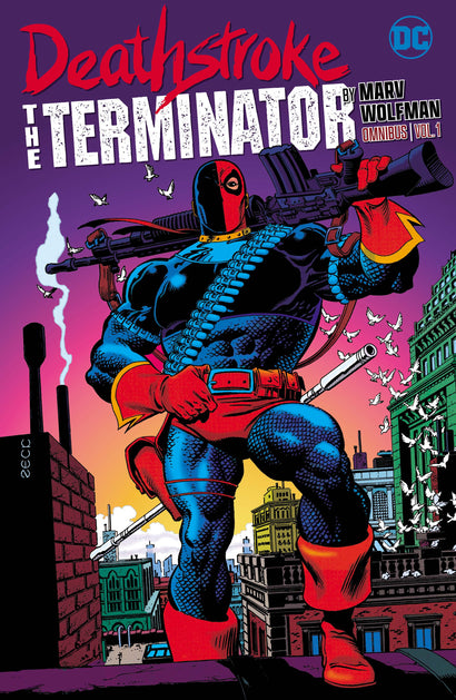 DEATHSTROKE THE TERMINATOR BY MARV WOLFMAN OMNIBUS HARDCOVER VOL 01