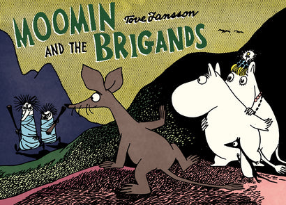 MOOMIN AND THE BRIGANDS TRADE PAPERBACK