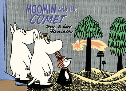 MOOMIN AND THE COMET TRADE PAPERBACK