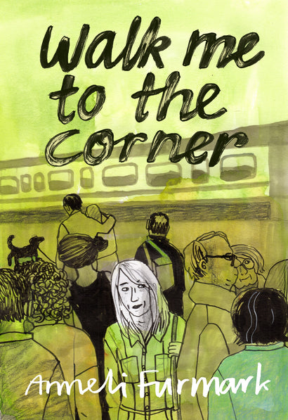 WALK ME TO THE CORNER TRADE PAPERBACK