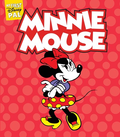 MY FIRST DISNEY PAL HARDCOVER MINNIE MOUSE