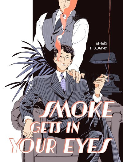 SMOKE GETS IN YOUR EYES HARDCOVER
