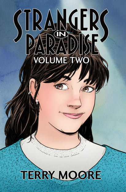 STRANGERS IN PARADISE TRADE PAPERBACK VOL 2 (OF 4)