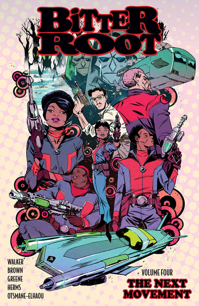BITTER ROOT TRADE PAPERBACK VOL 04 THE NEXT MOVEMENT 