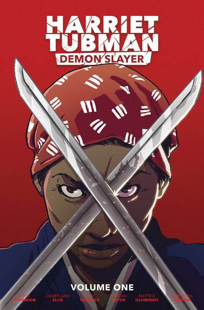 HARRIET TUBMAN DEMON SLAYER VOL 01 TRADE PAPERBACK COURTLAND ELLIS CVR