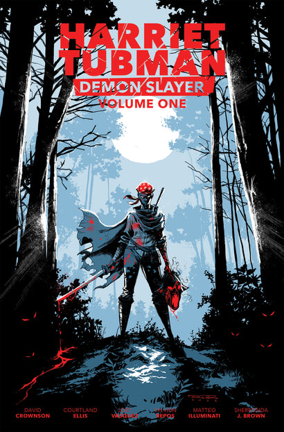 HARRIET TUBMAN DEMON SLAYER VOL 01 TRADE PAPERBACK LIMITED EDITION KHARY RANDOLPH CVR Limited to 1000 Allocations May Occur