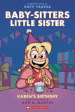 BABY SITTERS LITTLE SISTER TRADE PAPERBACK VOL 06 KARENS BIRTHDAY