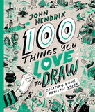 100 THINGS YOU LOVE TO DRAW HC