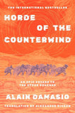 HORDE OF THE COUNTERWIND AN EPIC VOYAGE TO THE UPPER REACHES NOVEL HC