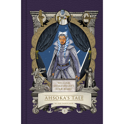 WILLIAM SHAKESPEARES STAR WARS HC AHSOKAS TALE