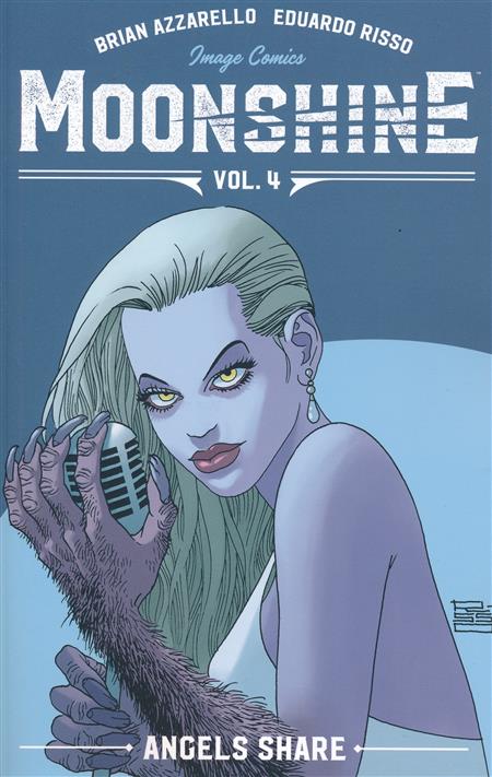 MOONSHINE TRADE PAPERBACK VOL 04 ANGELS SHARE 