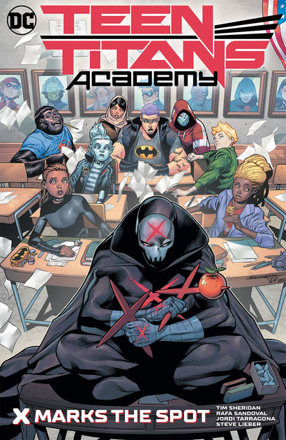 TEEN TITANS ACADEMY HARDCOVER VOL 01 X MARKS THE SPOT