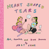 HEART SHAPED TEARS HARDCOVER