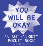 YOU WILL BE OKAY (ONE SHOT)