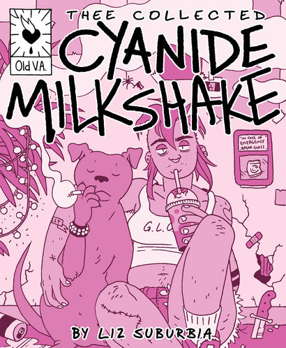 THEE COLLECTED CYANIDE MILKSHAKE TRADE PAPERBACK