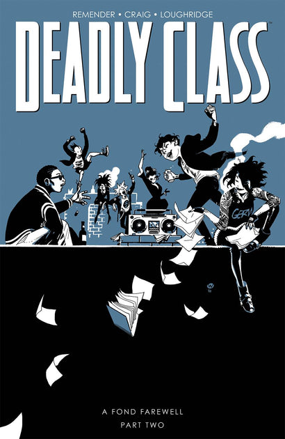 DEADLY CLASS TRADE PAPERBACK VOL 12 A FOND FAREWELL PT 2 