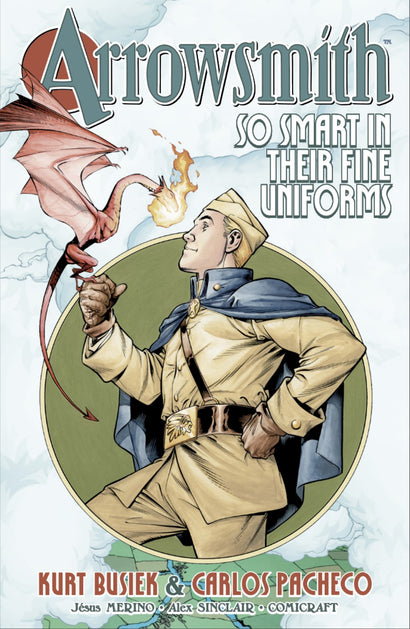 ARROWSMITH SO SMART IN THEIR FINE UNIFORMS TRADE PAPERBACK 
