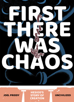 FIRST THERE WAS CHAOS HARDCOVER