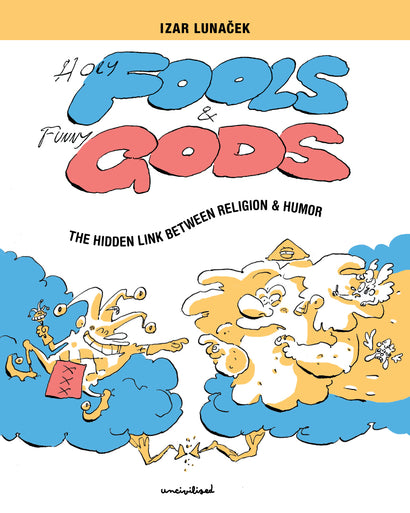 HOLY FOOLS AND FUNNY GODS TRADE PAPERBACK 
