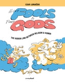HOLY FOOLS AND FUNNY GODS TRADE PAPERBACK
