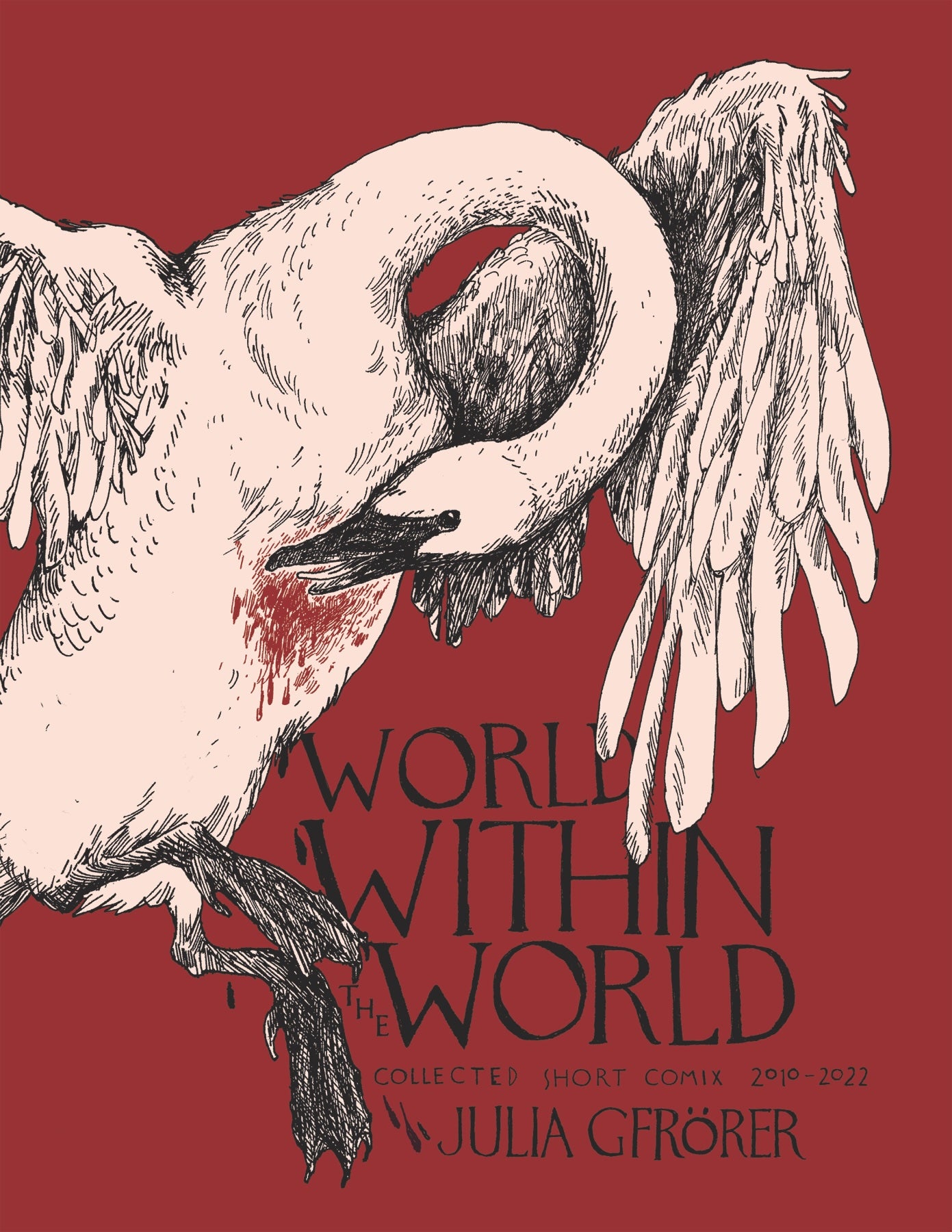 WORLD WITHIN THE WORLD HARDCOVER COLLECTED MINICOMIX & SHORT WORKS 2010-2022 