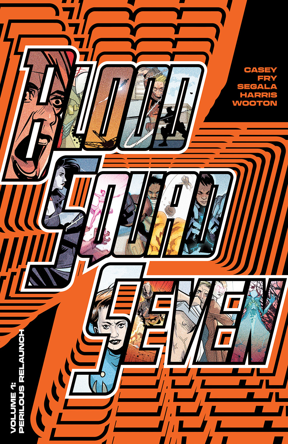 BLOOD SQUAD SEVEN TRADE PAPERBACK VOL 01 PERILOUS RELAUNCH 