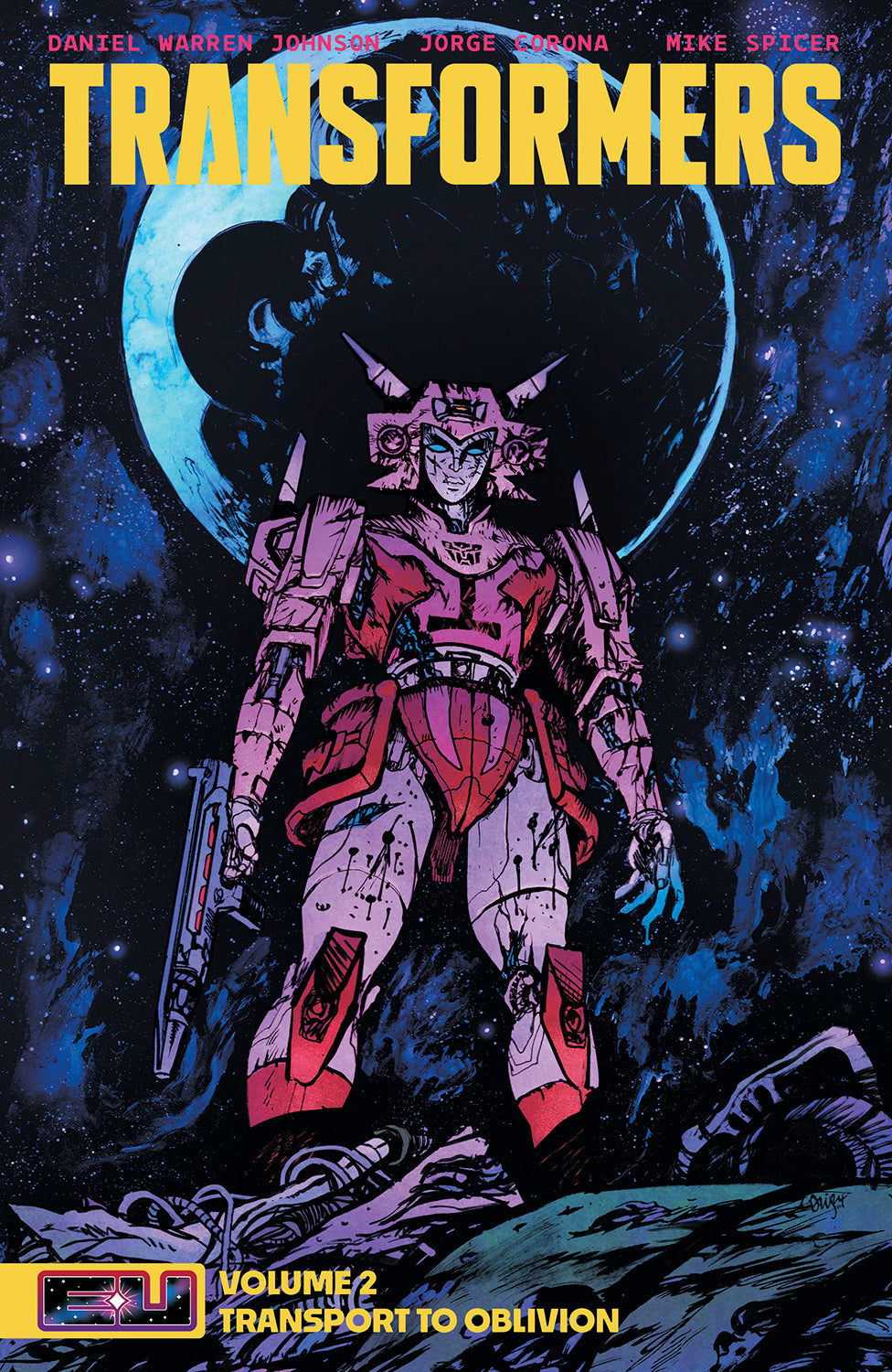 TRANSFORMERS TRADE PAPERBACK VOL 02 DANIEL WARREN JOHNSON & MIKE SPICER CVR
