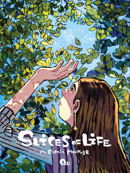 SLICES OF LIFE TRADE PAPERBACK A COMIC MONTAGE
