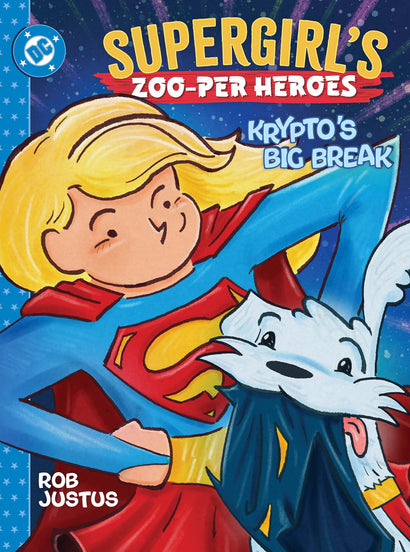 SUPERGIRLS ZOO-PER HEROES KRYPTOS BIG BREAK HARDCOVER