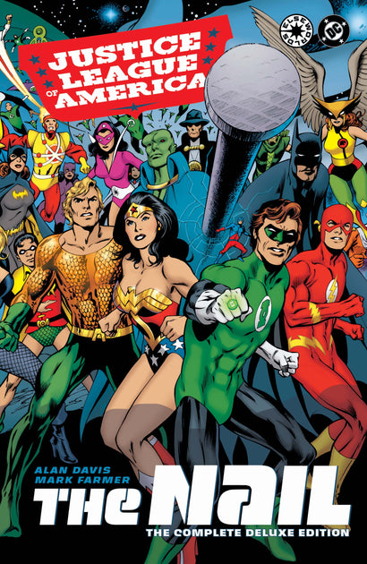 JUSTICE LEAGUE OF AMERICA THE NAIL THE COMPLETE DELUXE EDITION HARDCOVER (2026 EDITION)
