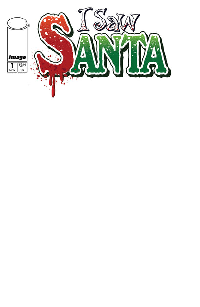 I SAW SANTA A SPAWN UNIVERSE CHRISTMAS STORY #1 COVER B BLANK SKETCH VARIANT