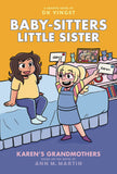 BABY SITTERS LITTLE SISTER TRADE PAPERBACK VOL 09 KARENS GRANDMOTHERS