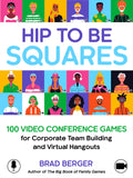 HIP TO BE SQUARES HC