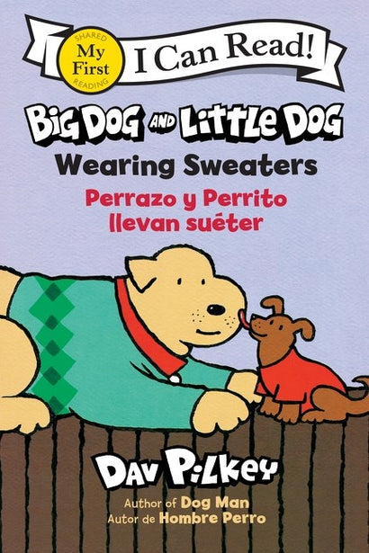 BIG DOG AND LITTLE DOG TP WEARING SWEATERS PERRAZO Y PERRITO LLEVAN SUETER (BILINGUAL LANGUAGE EDITION)