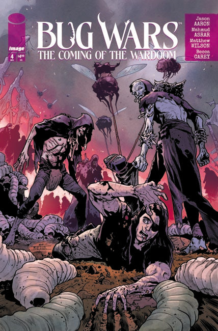 BUG WARS THE COMING OF THE WARDOOM #4 (OF 8) CVR A MAHMUD ASRAR & MATTHEW WILSON