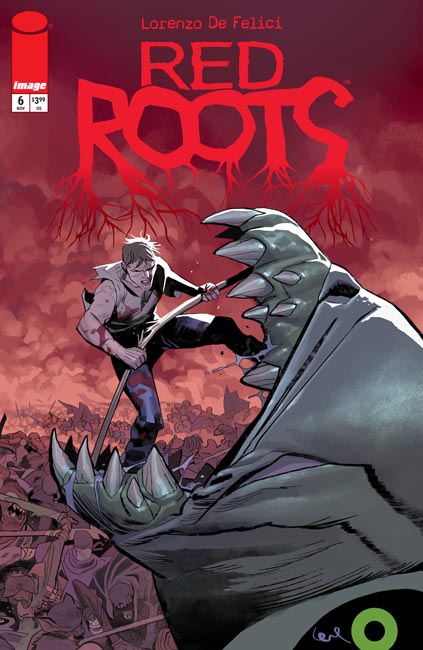 RED ROOTS #6 CVR A LORENZO DE FELICI