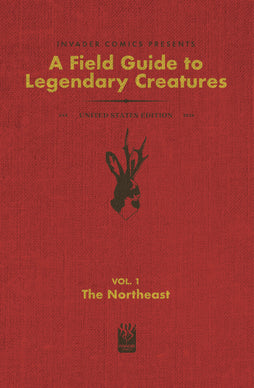 FIELD GUIDE TO LEGENDARY CREATURES OF THE UNITED STATES #1 (OF 4) THE NORTHEAST