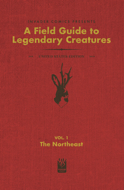 FIELD GUIDE TO LEGENDARY CREATURES OF THE UNITED STATES #1 (OF 4) THE NORTHEAST