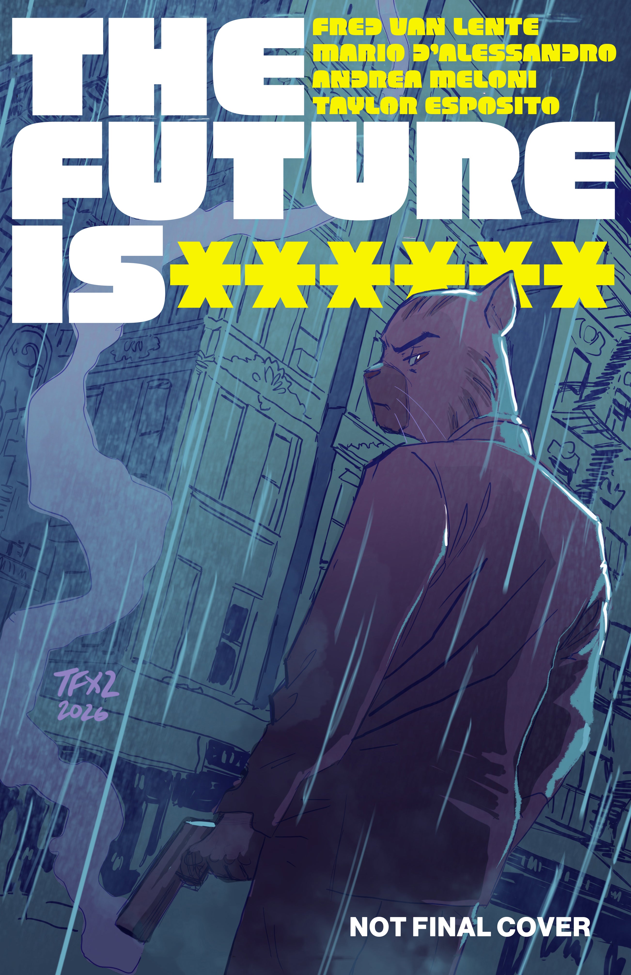 FUTURE IS ****** #19 CVR A TRISH FORNSTER