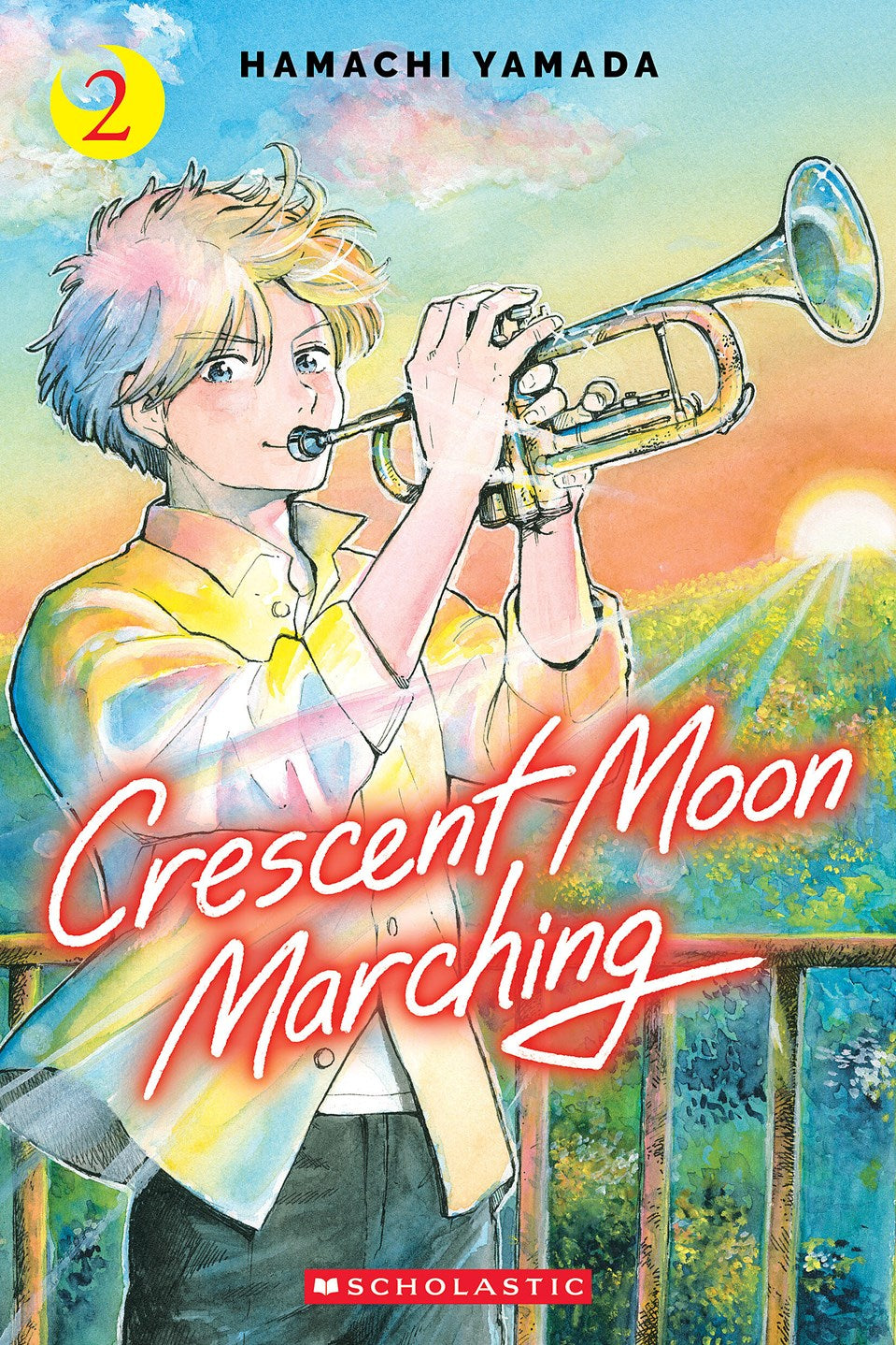 CRESCENT MOON MARCHING TP VOL 02