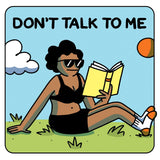 FUNGIRL FOREVER DONT TALK TO ME STICKER