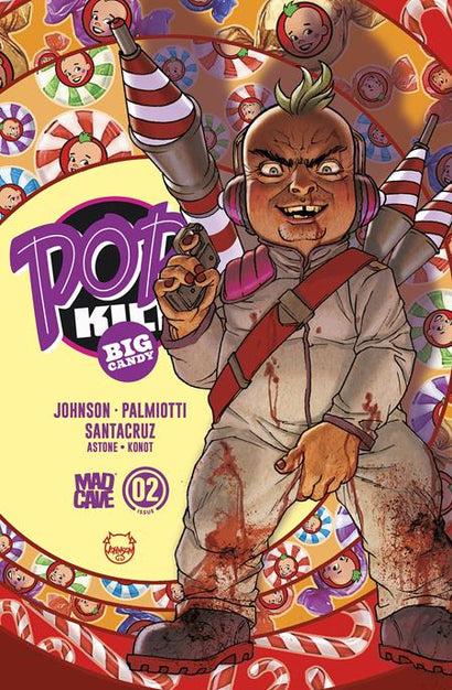 POP KILL BIG CANDY #2 (OF 4) CVR A DAVE JOHNSON CARDSTOCK