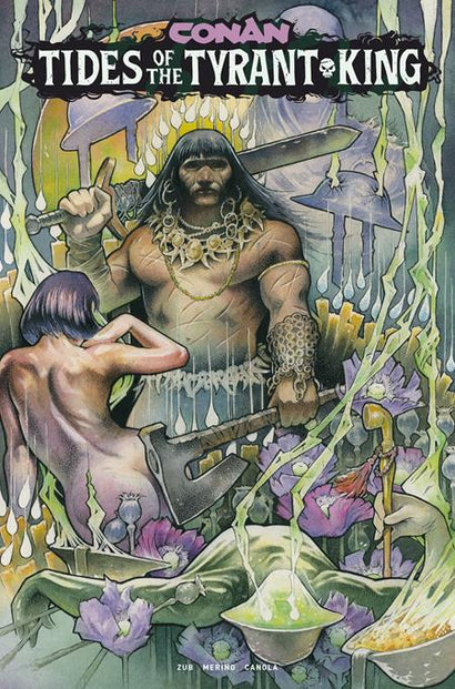 CONAN THE BARBARIAN TIDES OF THE TYRANT KING #3 (OF 4) CVR D JOHN BAIZLEY VAR