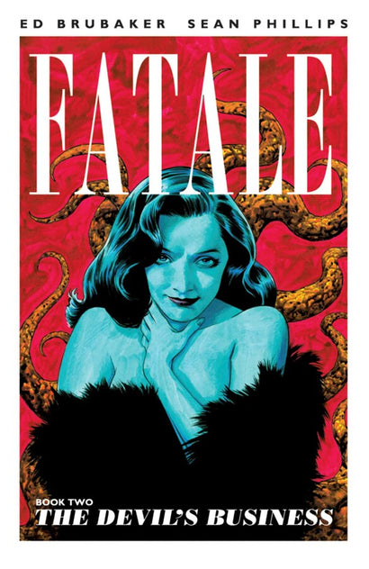 FATALE TRADE PAPERBACK VOL 02 DEVILS BUSINESS 