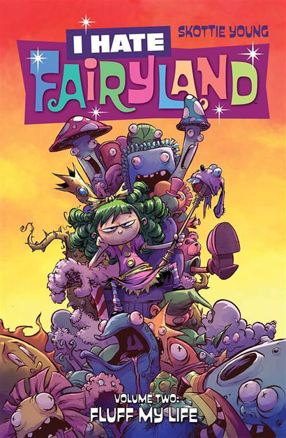I HATE FAIRYLAND TRADE PAPERBACK VOL 02 FLUFF MY LIFE