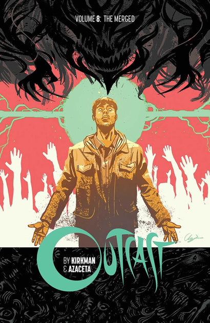 OUTCAST BY KIRKMAN & AZACETA TRADE PAPERBACK VOL 08