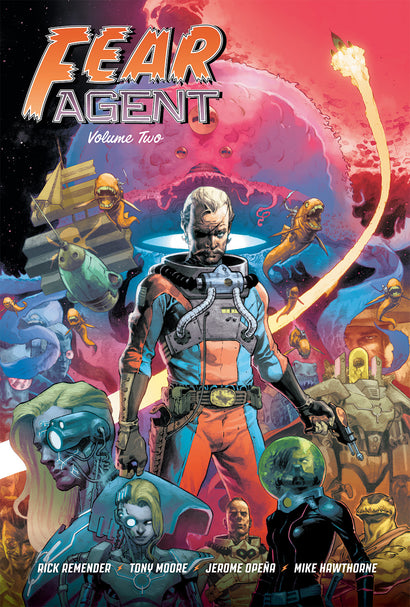 FEAR AGENT 20TH ANNIVERSARY DLX EDITION HARDCOVER VOL 02 CVR B OPENA VAR