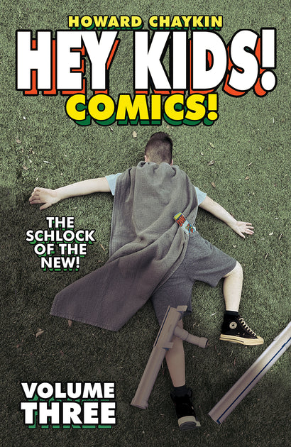 HEY KIDS COMICS TRADE PAPERBACK VOL 03 THE SCHLOCK OF THE NEW 