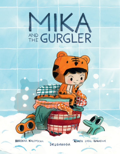 MIKA AND THE GURGLER HARDCOVER