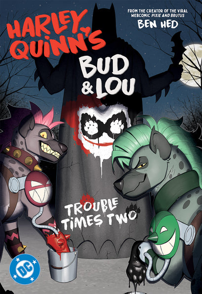 HARLEY QUINNS BUD & LOU TROUBLE TIMES TWO TRADE PAPERBACK